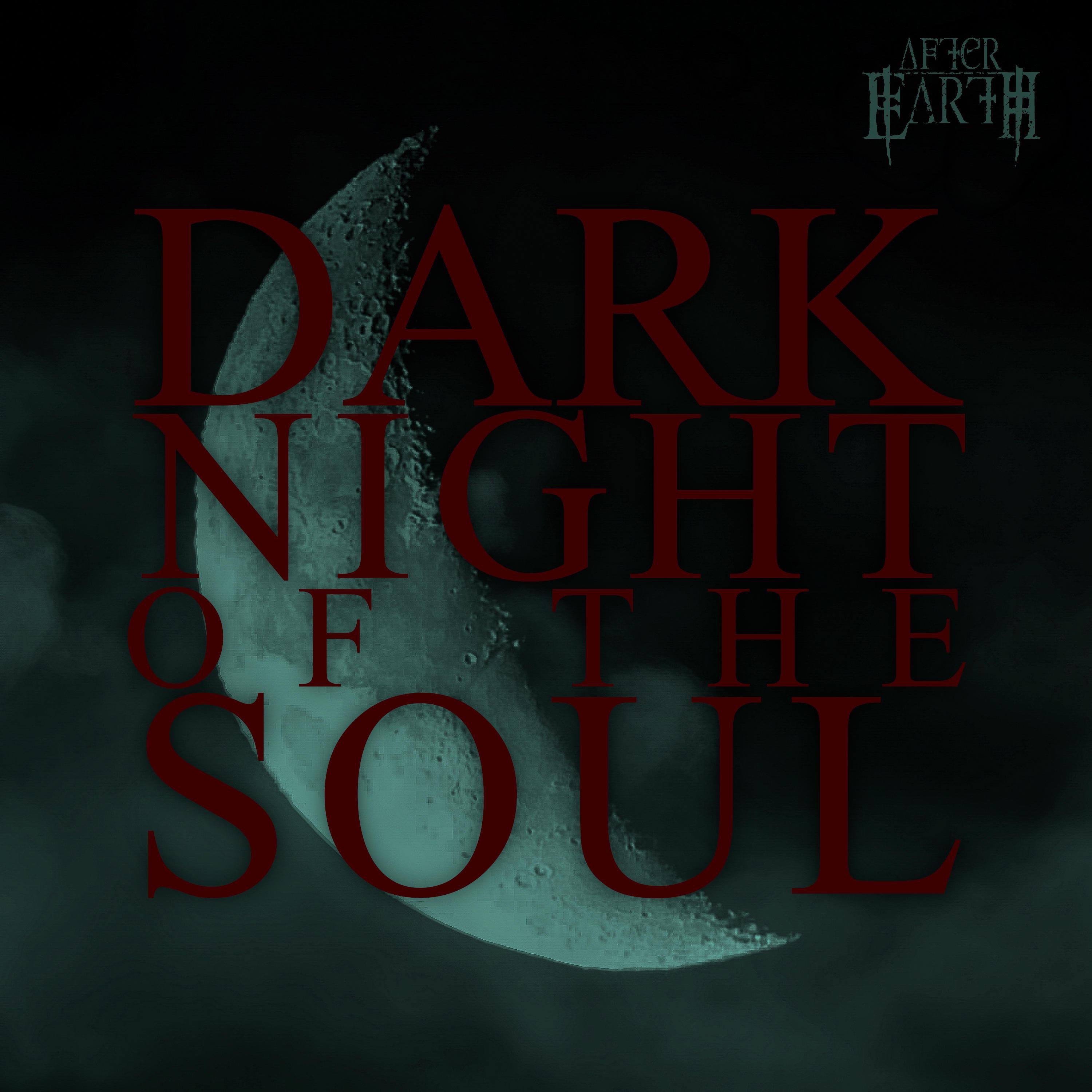 After Earth - Dark Night Of The Soul