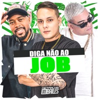 Diga Não ao Job - Single - Mc Cyclope, MC Decão & DJ BORDIN
