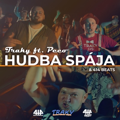 Hudba spája (feat. Traky & Peco 414) - Single