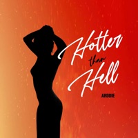 Hotter Than Hell - Single - Arddie