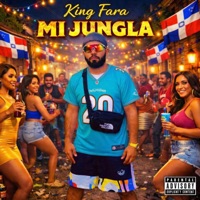 Mi Jungla - Single - King Fara