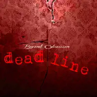 Deadline — Beyond Obsession