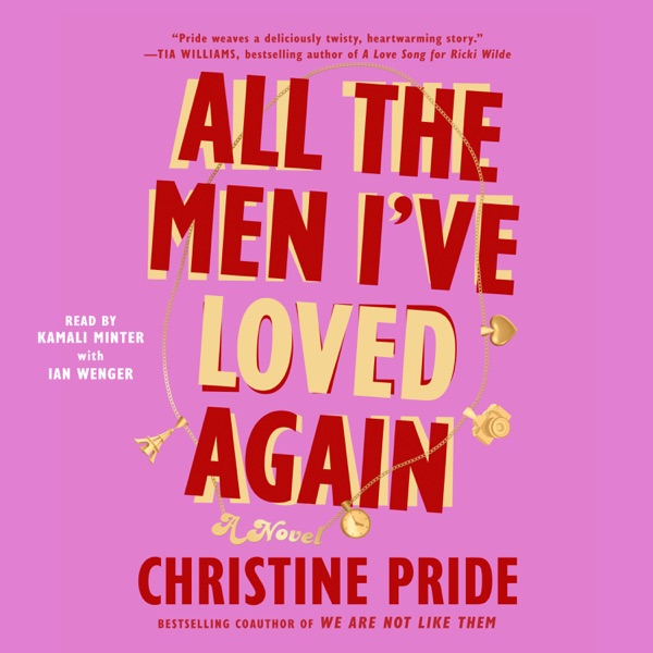 All the Men I've Loved Again (Unabridged)