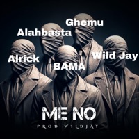 ME NO (feat. Alahbasta, Alrick & Bama) - Single - Ghemu