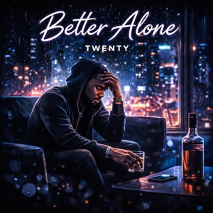 Better Alone