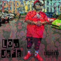 Pop Yo Shit (Explicit) - Single - Lou Jefe