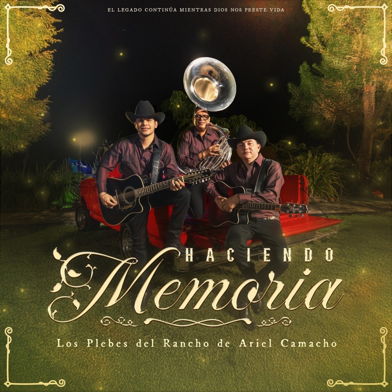 Meaning of Haciendo Memoria by Peso Pluma & Los Plebes del Rancho de Ariel Camacho