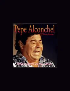 Pepe Alconchelを聴いたり、ミュージックビデオを鑑賞したり、経歴やツアー日程などを確認したりしましょう！