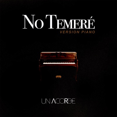 No Temeré (Version Piano) - Single