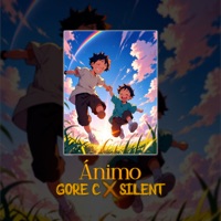 Ánimo (feat. Silent) - Single - Gore C