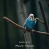 Muhabbet Kuş Sesi - Move Yapım
