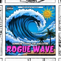 Rogue Wave - EP - GunnerB & Griff The Guillotine