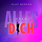 Alles oder dich