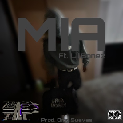 MIA (feat. LilBonez) - Single