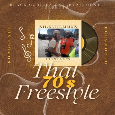 That 70s Freestyle (feat. Kodokushi) - Single