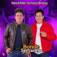 Malícia de Mulher / Aos Trancos e Barrancos - Single - Bonde Sertanejo