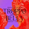 Troppo Bella (Crooks Version) - Single