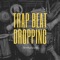 Trap beat dropping - TrypleGun lyrics