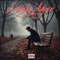 Lonely Again - Single - Twisted Wrench