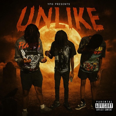 Unlike (feat. YPG & Miracle) - Single