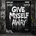Give Myself Away 