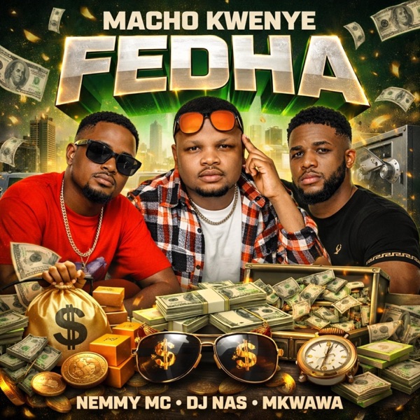 Macho Kwenye Fedha (feat. Dj nasi & Nemmy mc)