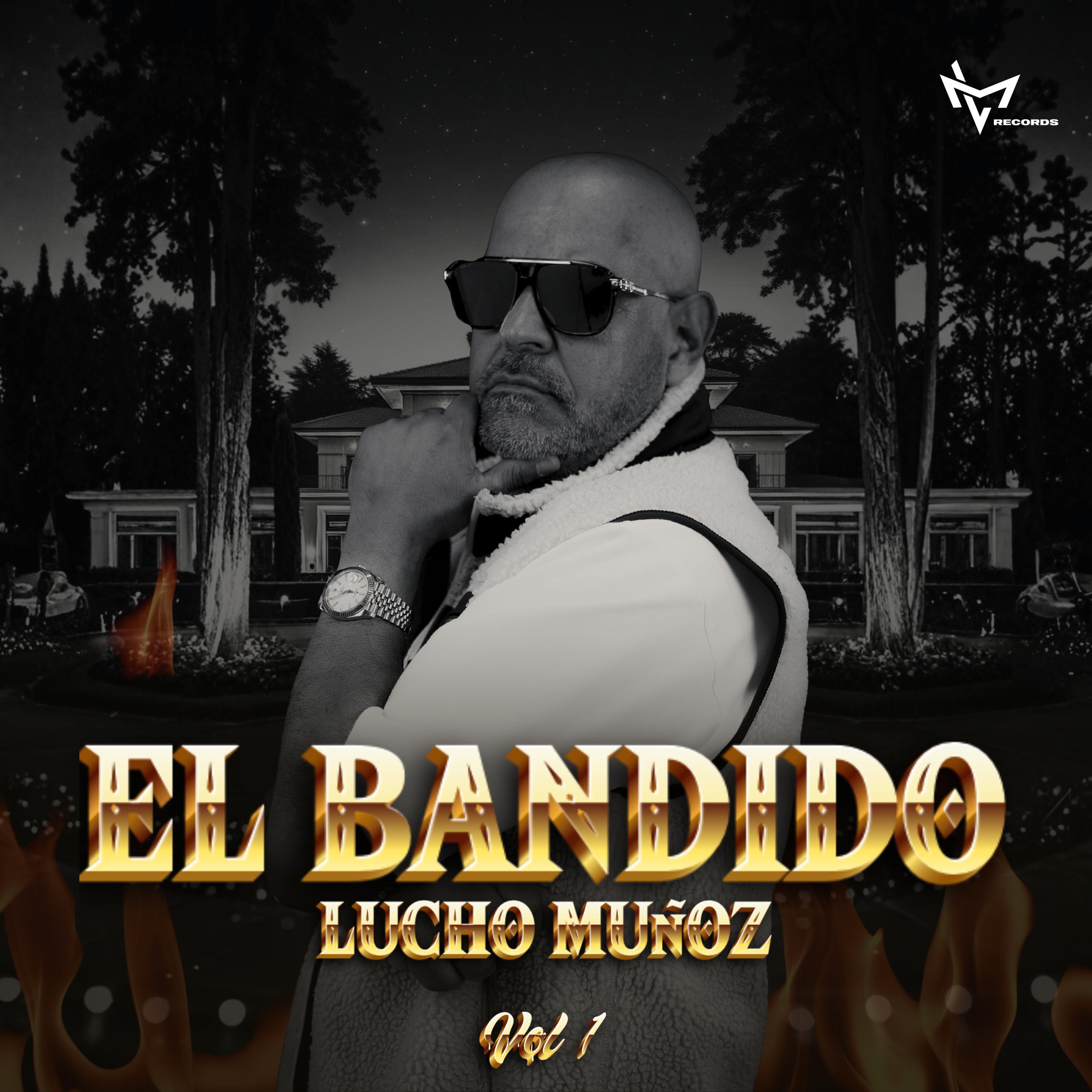 El Bandido., Vol. 1 - EP