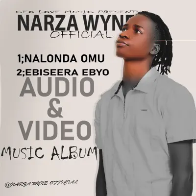Listen to Ebiseera Ebyo - Single by Narza Wyne Officail