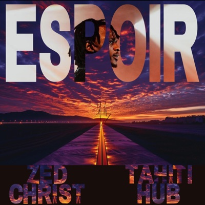 Espoir (feat. Zed Christ) - Single