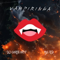 Vampirinha (Live) - Single - Dj Chris Hof & MC RD