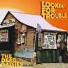 Lookin' For Trouble - The Dead Daisies