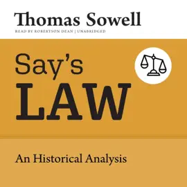 Say’s Law: An Historical Analysis