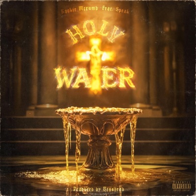 Holy Water (feat. speak) - Single