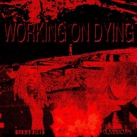 Working On Dying (feat. Adamn Killa, F1LTHY & FORZA) - Single - oliver2cups