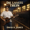 Die Laaste trein - David.A.James