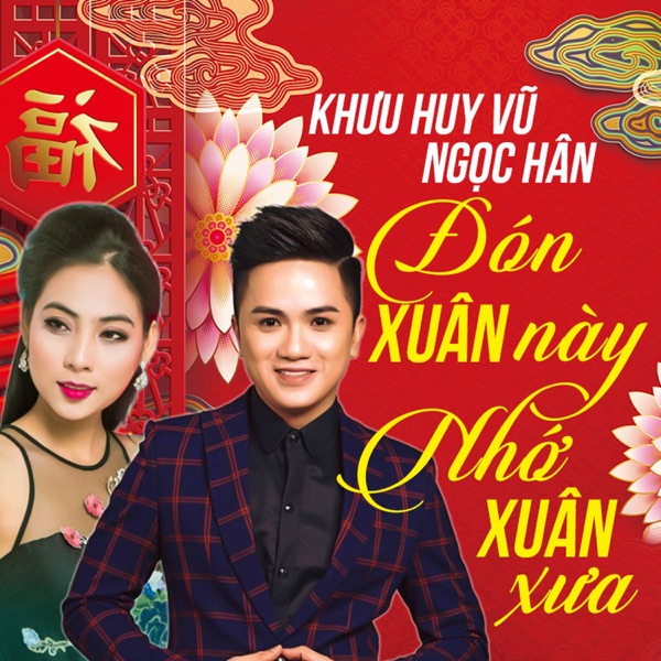 Đón Xuân Này Nhớ Xuân Xưa - Single