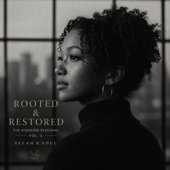 Rooted & Restored: The Kingdom Sessions, Vol. 2
