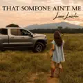 That Someone Ain't Me