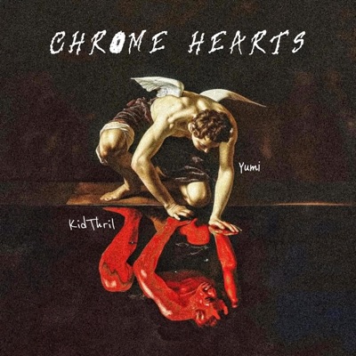 Chrome Hearts (feat. Yamut) - Single