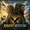 Ravens Never Die