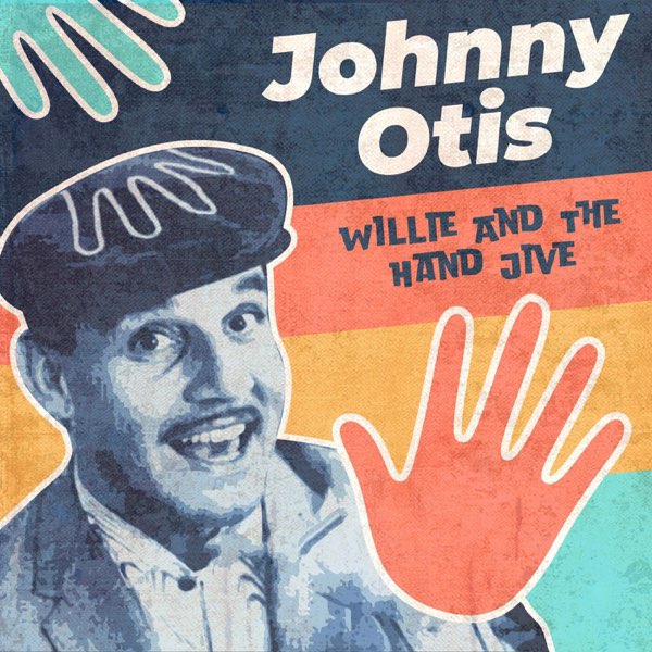 Willie and the Hand Jive (Rerecorded) - Single - Album by