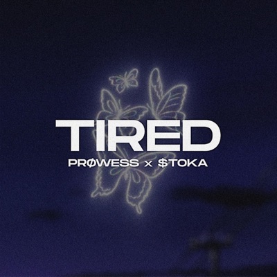 TIRED (feat. $TOKA) - Single