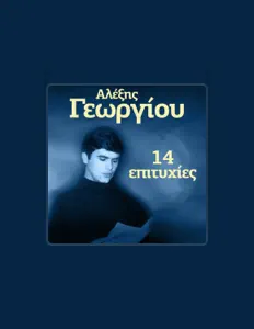 Dengarkan Alexis Georgiou, tonton video musik, baca bio, lihat tanggal tur & lainnya!