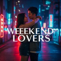 Weekend Lovers - Single - Kiralee & danxkim
