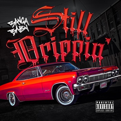 Still Drippin' - Single