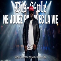 Ne joue pas avec la vie - Single - Dis-6-ple