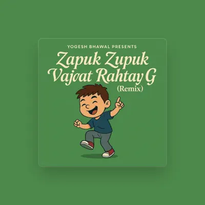 Listen to Yogesh Bhawal, watch music videos, read bio, see tour dates & more!