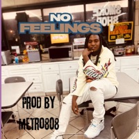 No Feelings - Single - B Lo Da Trappa