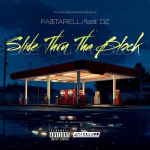 Slide Thru Tha Block (feat. DZ)