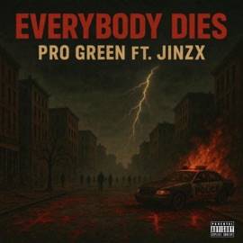 Everybody Dies Pro Green
